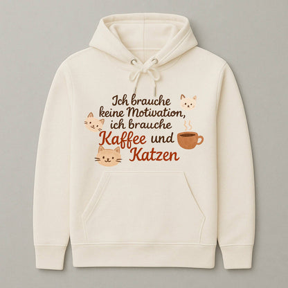 Premium Hoodie - Ich brauche keine Motivation, ich brauche Kaffee und Katzen