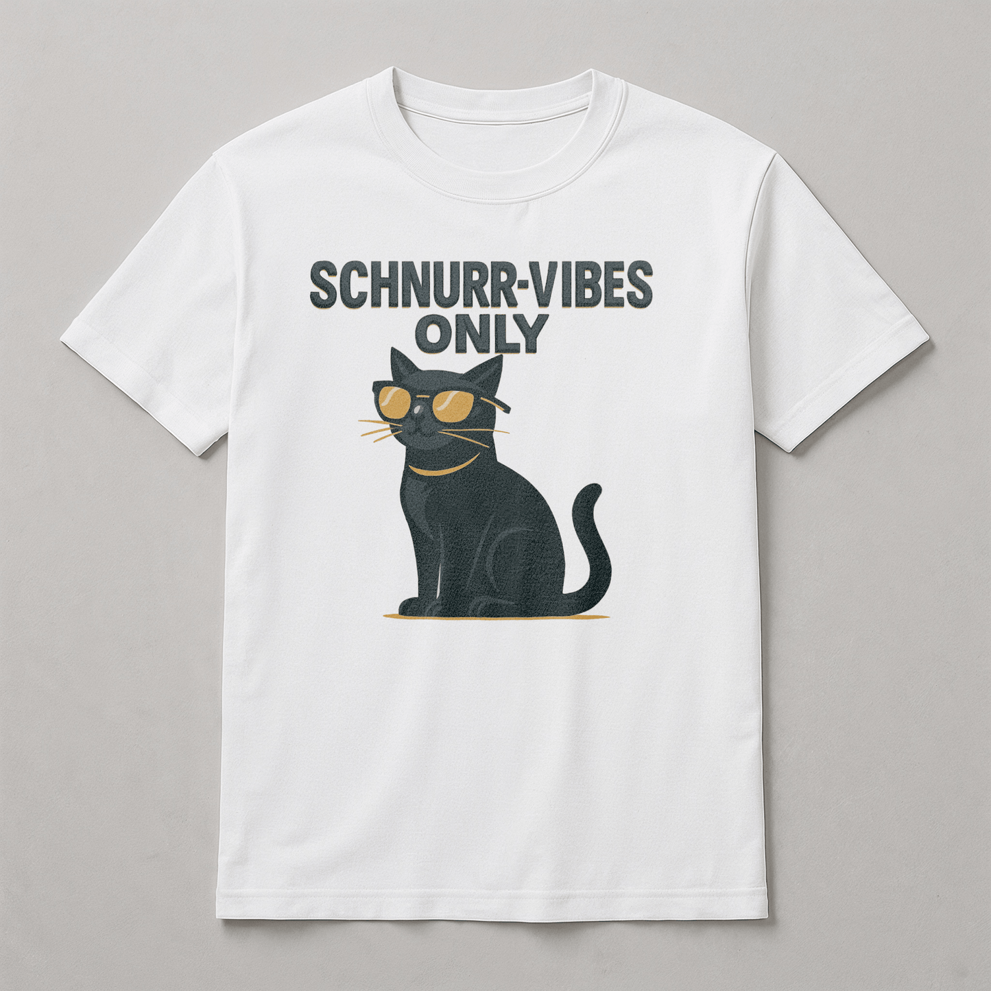 T-Shirt - Schnurr-Vibes Only